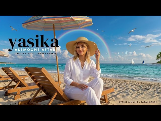 YASIKA | Asemoone Aftabi